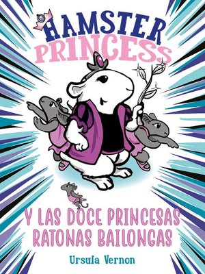 cover image of Hamster Princess y las doce princesas ratonas bailongas (Hamster Princess 2)